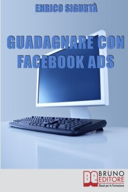 Guadagnare con Facebook ADS