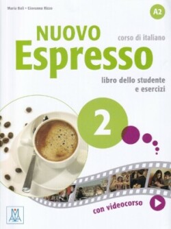 Nuovo Espresso 2 A2 Libro Dello Studente e Esercizi Libro studente + audio e video online 2