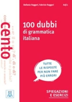 Grammatiche ALMA 100 dubbi di grammatica italiana
