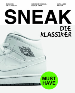 SNEAKERS. Die Klassiker