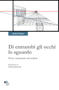 Di entrambi gli occhi lo sguardo