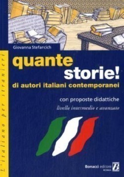 Quante storie! Di autori italiani contemporanei..