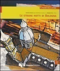 Letture I - La Strane Notti Di Bologna