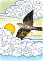 Cuckoo of Instant Presence