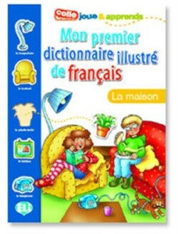 Mon Premier Dictionnaire Illustre de Francais