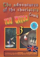 adventures of choristers Comik. The Witch