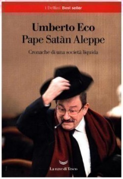 Pape Satàn Aleppe. Cronache di una società liquida