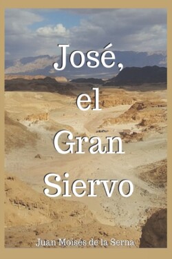 José, El Gran Siervo