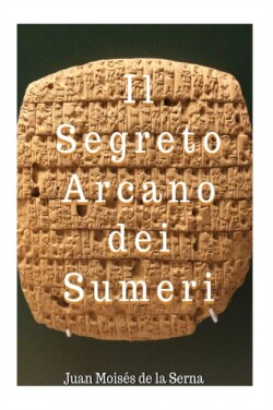 Segreto Arcano dei Sumeri