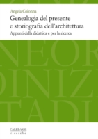 Genealogia del Presente E Storiografia Dell'architettura