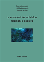 Le emozioni tra individuo, relazioni e societa