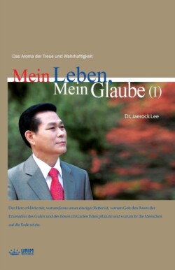 Mein Leben, Mein Glaube Ⅰ