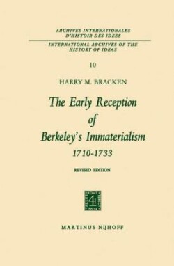 Early Reception of Berkeley’s Immaterialism 1710–1733