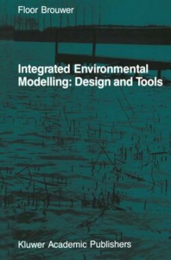 Integrated Environmental Modelling: Design and Tools