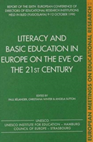 Literacy and Basic Education in Europe on the Eve of the 21st Century