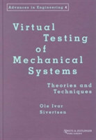 Virtual Testing of Mechanical Systems