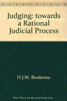Judging: towards a Rational Judicial Process