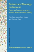 Patterns and Meanings in Discourse Theory and practice in corpus-assisted discourse studies (CADS)