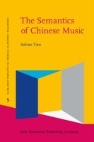 Semantics of Chinese Music Analysing selected Chinese musical concepts