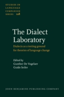 Dialect Laboratory Dialects as a testing ground for theories of language change