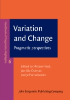 Variation and Change Pragmatic perspectives
