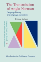 Transmission of Anglo-Norman Language history and language acquisition
