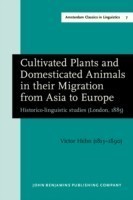 Cultivated Plants and Domesticated Animals in their Migration from Asia to Europe Historico-linguistic studies (London, 1885)