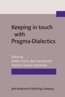 Keeping in touch with Pragma-Dialectics In honor of Frans H. van Eemeren
