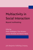 Multiactivity in Social Interaction