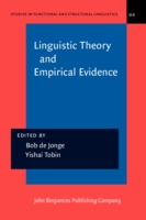 Linguistic Theory and Empirical Evidence