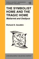 Symbolist Home and the Tragic Home: Mallarmé and Oedipus