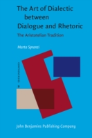 Art of Dialectic between Dialogue and Rhetoric The Aristotelian Tradition