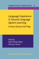 Language Experience in Second Language Speech Learning In honor of James Emil Flege
