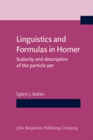 Linguistics and Formulas in Homer