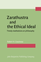 Zarathustra and the Ethical Ideal