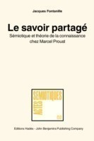savoir partagé Semiotique et theorie de la connaissance chez Marcel Proust