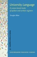 University Language A corpus-based study of spoken and written registers