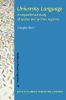 University Language A Corpus-based Study of Spoken and Written Registers