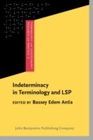 Indeterminacy in Terminology and LSP Studies in honour of Heribert Picht