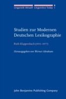 Studien zur Modernen Deutschen Lexikographie Auswahl aus den Lexikographischen Arbeiten. Erweitert um drei Beitrage von Helene Malige-Klappenbach