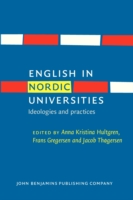 English in Nordic Universities Ideologies and Practices