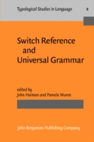 Switch Reference and Universal Grammar Proceedings of a symposium on switch reference and universal grammar, Winnipeg, May 1981