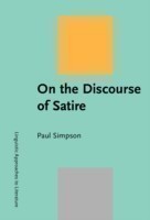 On the Discourse of Satire Towards a stylistic model of satirical humour