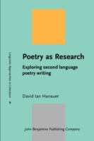 Poetry as Research Exploring Second Language Poetry Writing