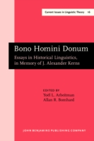 Bono Homini Donum Essays in Historical Linguistics, in Memory of J. Alexander Kerns. (2 volumes)