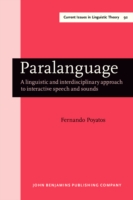 Paralanguage A linguistic and interdisciplinary approach to interactive speech and sounds