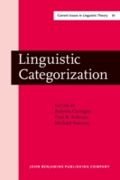 Linguistic Categorization Proceedings of an International Symposium in Milwaukee, Wisconsin, April 10-11, 1987