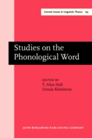 Studies on the Phonological Word Selected Papers from the Conference on the Phonological Word, Berlin, October 1997