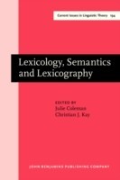 Lexicology, Semantics and Lexicography Selected Papers from the Fourth G.L.Brook Symposium, Manchester, August 1998