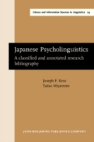 Japanese Psycholinguistics A classified and annotated research bibliography